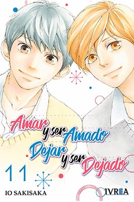 AMAR Y SER AMADO DEJAR Y SER DEJADO N 11