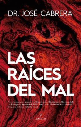 RAICES DEL MAL LAS