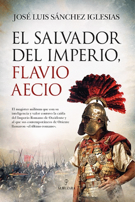 SALVADOR DEL IMPERIO FLAVIO AECIO EL