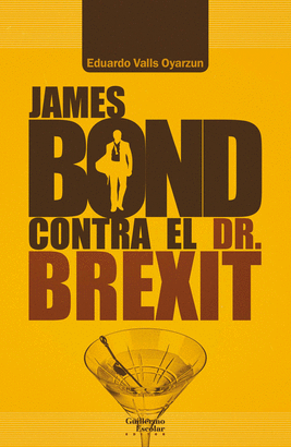 JAMES BOND CONTRA EL DR.BREXIT