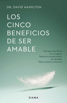 CINCO BENEFICIOS DE SER AMABLE LOS