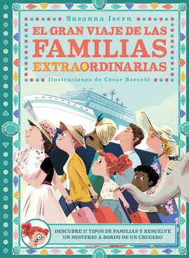 GRAN VIAJE DE LAS FAMILIAS EXTRAORDINARIAS EL