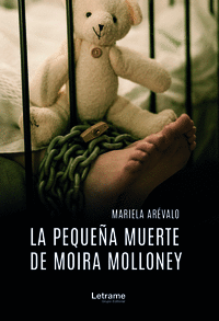 PEQUEÑA MUERTE DE MOIRA MOLLONEY LA