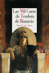 MIL CARAS DE TEODORA DE BIZANCIO LAS