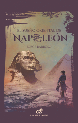 SUEÑO ORIENTAL DE NAPOLEON EL