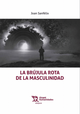 BRUJULA ROTA DE LA MASCULINIDAD LA