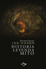 J R R  TOLKIEN HISTORIA LEYENDA MITO