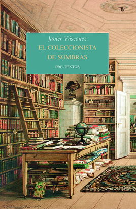 COLECCIONISTA DE SOMBRAS EL