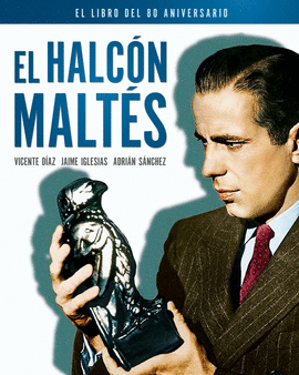 HALCON MALTES EL LIBRO DEL 80 ANIVERSARIO EL