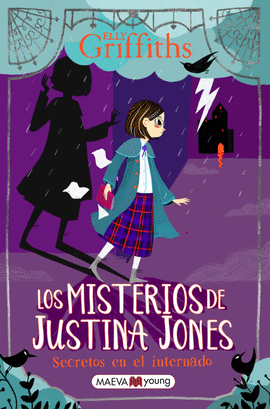 MISTERIOS DE JUSTINA JONES SECRETOS EN EL INTERNADO LOS