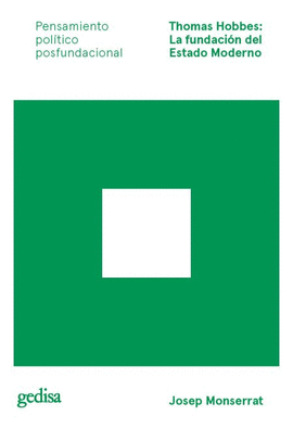 THOMAS HOBBES LA FUNDACIÓN DEL ESTADO MODERNO