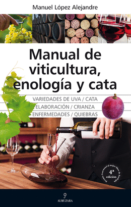 MANUAL DE VITICULTURA ENOLOGIA Y CATA