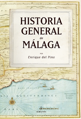 HISTORIA GENERAL DE MALAGA