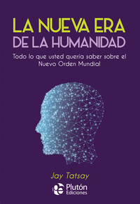 NUEVA ERA DE LA HUMANIDAD LA