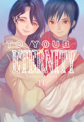 TO YOUR ETERNITY N 11