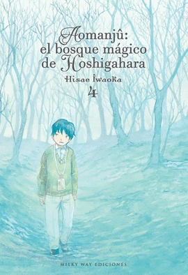 AOMANJU EL BOSQUE MAGICO DE HOSHIGAHARA N 04