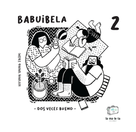 BABUIBELA 2 DOS VECES BUENO