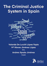 CRIMINAL JUSTICE SYSTEM IN SPAIN THE