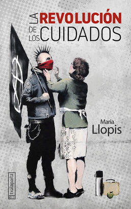 REVOLUCION DE LOS CUIDADOS LA. LLOPIS MARIA. 9788418252365 Librerías Picasso