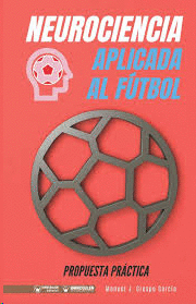 NEUROCIENCIA APLICADA AL FUTBOL