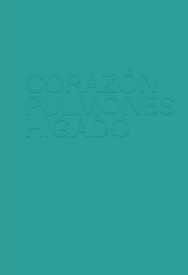 CORAZON PULMONES HIGADO