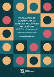 MANUAL PARA LA ELABORACION DE TRABAJOS ACADEMICOS FIN DE TITULO