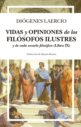 VIDAS Y OPINIONES DE LOS FILOSOFOS ILUSTRES Y DE CADA ESCUELA  FILOSOFICA (LIBRO