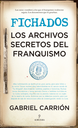 FICHADOS ARCHIVOS SECRETOS DEL FRANQUISMO