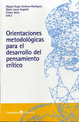 ORIENTACIONES METODOLOGICAS PARA EL DESARROLLO DEL PENSAMIENTO CRITICO