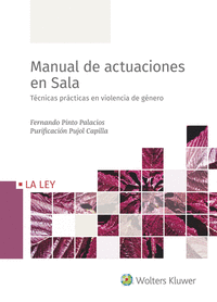MANUAL DE ACTUACIONES EN SALA TECNICAS PRACTICAS EN VIOLENCIA DE GENERO