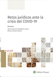RETOS JURIDICOS ANTE LA CRISIS DEL COVID 19