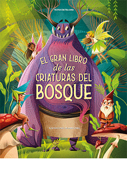 GRAN LIBRO DE LAS CRIATURAS DEL BOSQUE EL