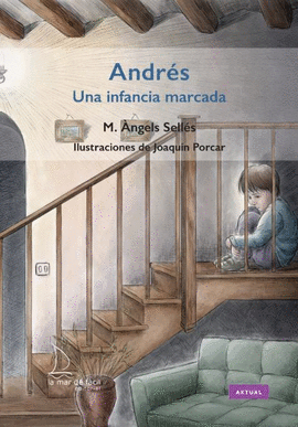 ANDRES UNA INFANCIA MARCADA
