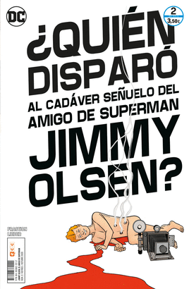JIMMY OLSEN EL AMIGO DE SUPERMAN N 02