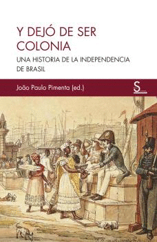 Y DEJO DE SER COLONIA