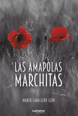 AMAPOLAS MARCHITAS LAS