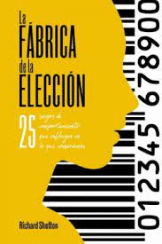 FABRICA DE LA ELECCION LA