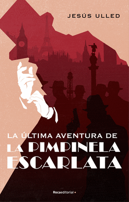 ULTIMA AVENTURA DE PIMPINELA ESCARLATA LA