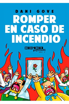 ROMPER EN CASO DE INCENDIO