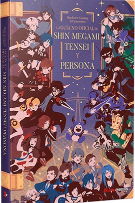 GUIA NO OFICIAL DE SHIN MEGAMI TENSEI Y PERSONA LA