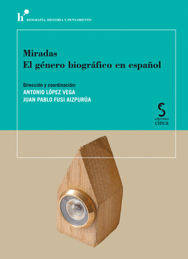 MIRADAS EL GENERO BIOGRAFICO EN ESPAÑOL