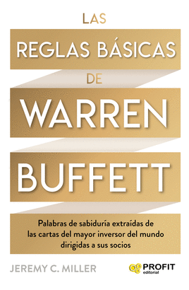 REGLAS BÁSICAS DE WARREN BUFFETT LAS