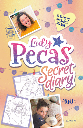 VIAJE DE NUESTROS SUEÑOS LADY PECAS SECRET DIARY 2 EL
