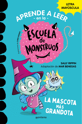 ESCUELA DE MONSTRUOS 01 LA MASCOTA MAS GRANDOTA