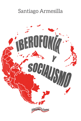 IBEROFONIA Y SOCIALISMO