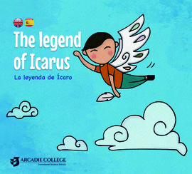 LEGEND OF ICARUS THE / LA LEYENDA DE ICARO
