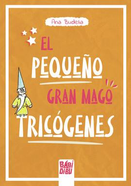 PEQUEÑO GRAN MAGO TRICOGENES EL