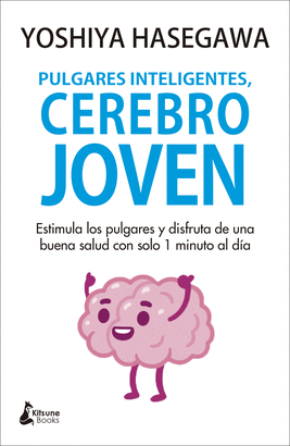 PULGARES INTELIGENTES CEREBRO JOVEN
