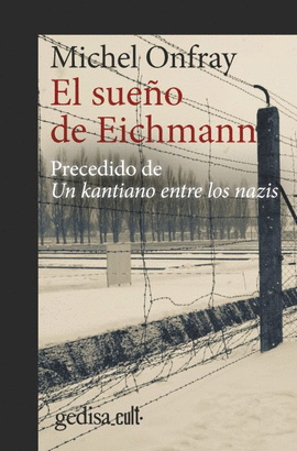 SUEÑO DE EICHMANN EL