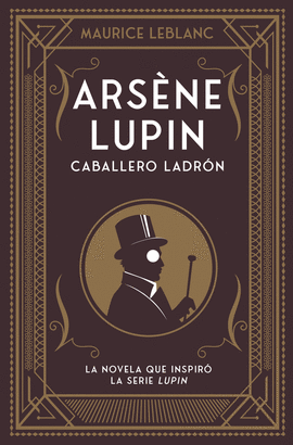 ARSENE LUPIN CABALLERO Y LADRON
